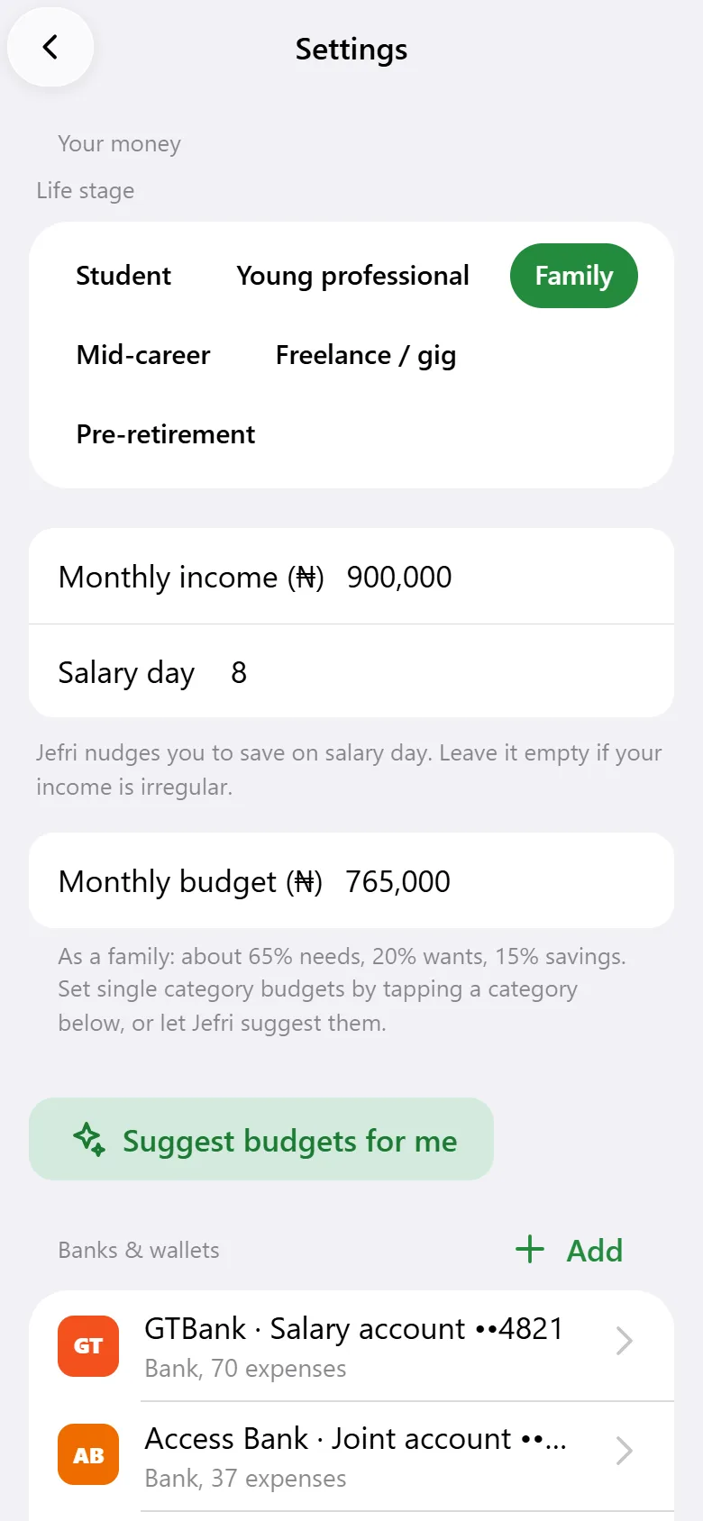 Your money settings: life stage Family, ₦900,000 monthly income, salary day, and a suggested ₦765,000 monthly budget